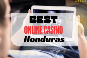 Best Online Casino Honduras: Top 6 Online Casino For 2024